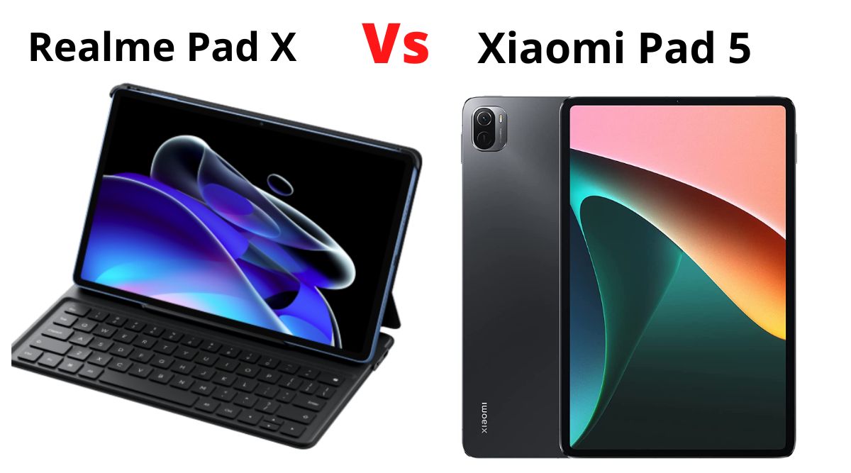 Realme Pad X vs Xiaomi Pad 5 Price Specifications and Features