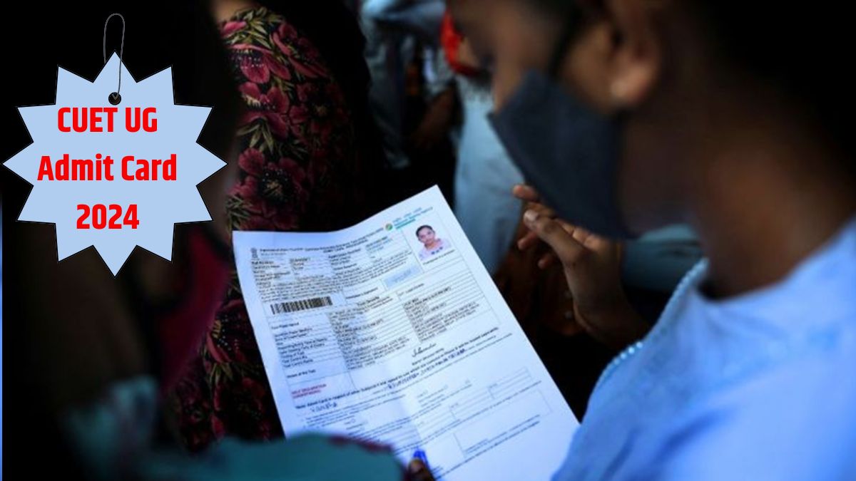 CUET UG Admit Card 2024 Release Date and Time NTA CUET UG Admit Card