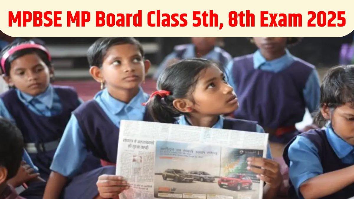 MP Board Class 5th Board Exam 2025 MPBSE MP Board Class 5th And 8th